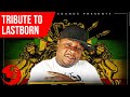 TRIBUTE TO LASTBORN - DJ LASTBORN X SUPA MARCUS