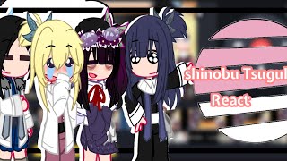 Shinobu Tsuguko React To Her []Slight GiyuShino[] 👌💓