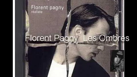 Florent Pagny Les Ombres