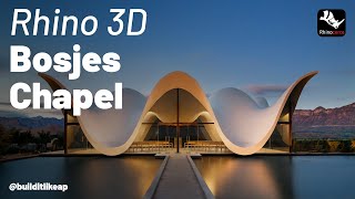 Modeling Bosjes Chapel Rhino 3D: Architectural Modeling Tutorial
