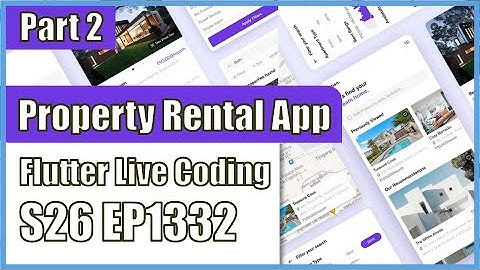 [Flutter] Flutter Live Coding EP1332 (Property Rental App Part 2)