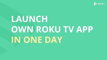 Roku TV App | Build your own Roku App | Launch Roku Channel instantly & keep 100% of Your Revenue