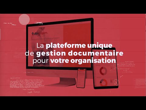 Doxtreem, la plateforme unique de gestion documentaire pour votre organisation.