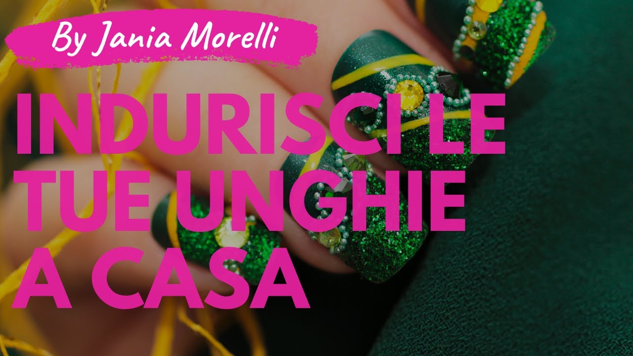 Come fare un Trattamento Indurente Unghie con Prodotti di Casa con Jania Morelli
