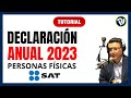 Declaración Anual 2023. Tutorial paso a paso Anual personas físicas. ￼ declaración 2022