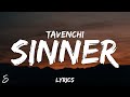 Tavenchi  sinner lyrics