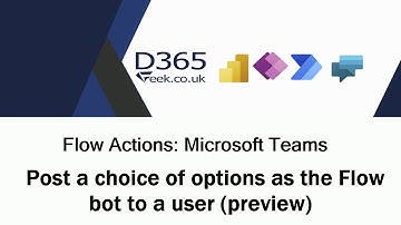 Microsoft Teams Flow Actions: Post A Choice Of Options As The Flow Bot To A User (preview)