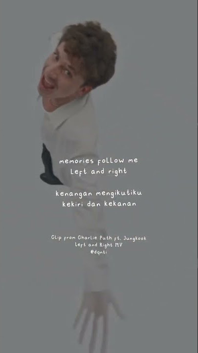 Charlie Puth - Left and Right ft. Jung Kook  (Lyrics) | lirik Terjemahan | Arti Lagu | Sub Indonesia