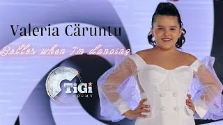 Valeria Căruntu (Tigi Academy) - Better When I’m Dancing