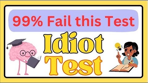 Idiot Test- 90% people will fail. (part 2) | Idiot Quiz | Intelligence Test | Intelligence Quiz