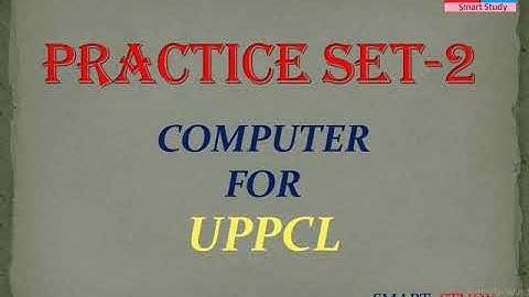 UPPCL!! PRACTICE SET-2 for Computer by Smart Study, uppcl O level and CCC level