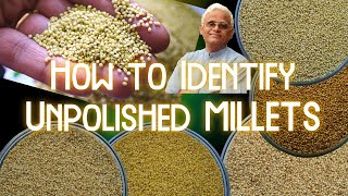 How to identify Unpolished Millets ? || Dr Khadar || Dr Khadar lifestyle