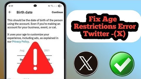 How To Fix Age Restriction (Age Verification Error) on Twitter (X) ✅ - Easy Guide 