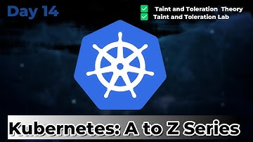 Kubernetes Day 14 – Mastering Taint & toleration