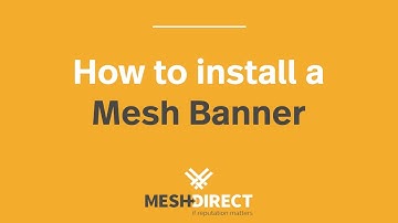 How to Install a Mesh Banner - Mesh Direct