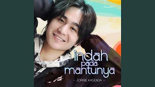 Indah Pada Mantunya