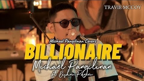 Billionaire - Khel Pangilinan ft. Bisnu Paneru (Travie McCoy ft. Bruno Mars)