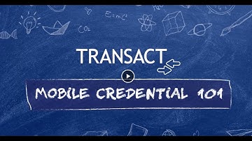 Mobile Credential 101 Lesson 1: The History of Mobile Credential