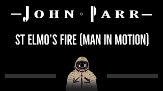 Video thumbnail of "John Parr • St Elmo's Fire (Man in Motion) (CC) 🎤 [Karaoke] [Instrumental Lyrics]"