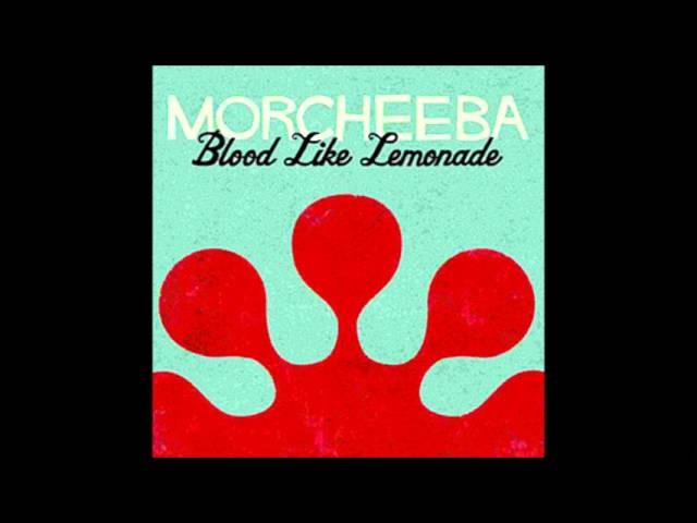 MORCHEEBA - Recipe For Disaster