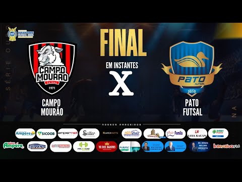 Final Série Ouro 2025 (Jogo de Ida) - Campo Mourão X Pato Futsal