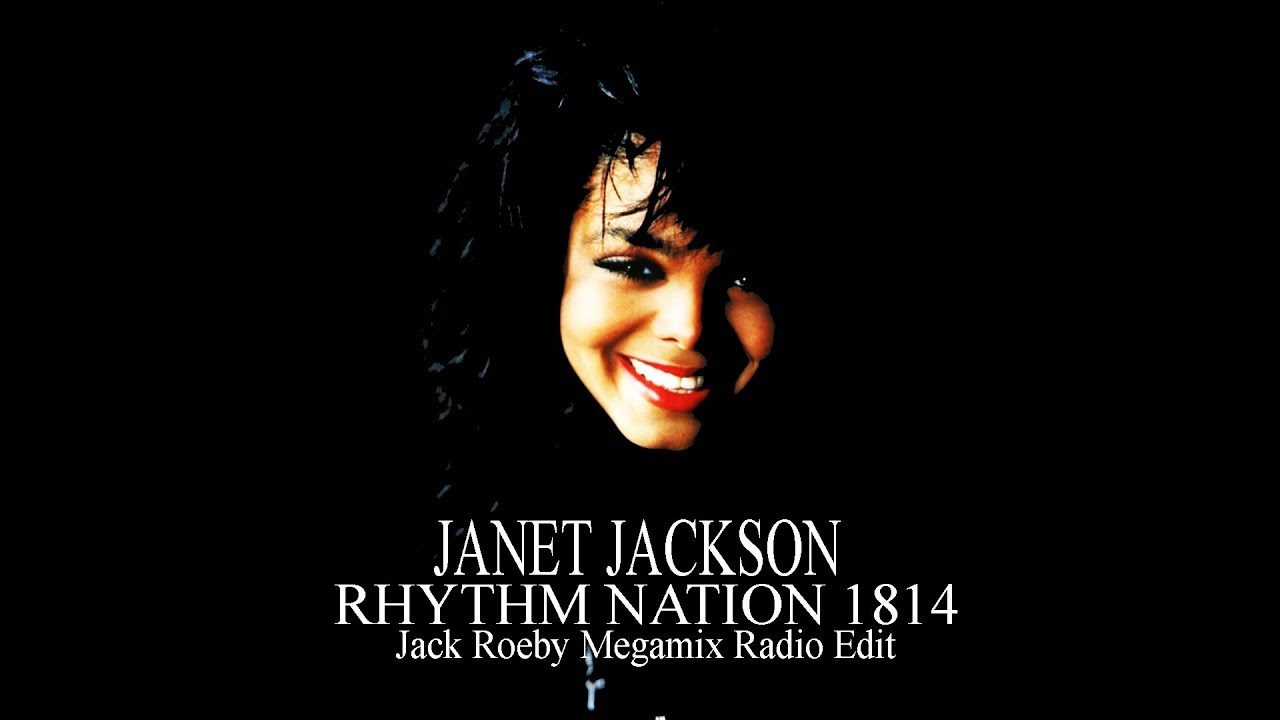 Janet Jackson - Rhythm Nation 1814 (Jack Roeby Megamix) (Fan Music ...