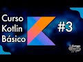 Variables y tipo de dato String en Kotlin | Curso Kotlin básico