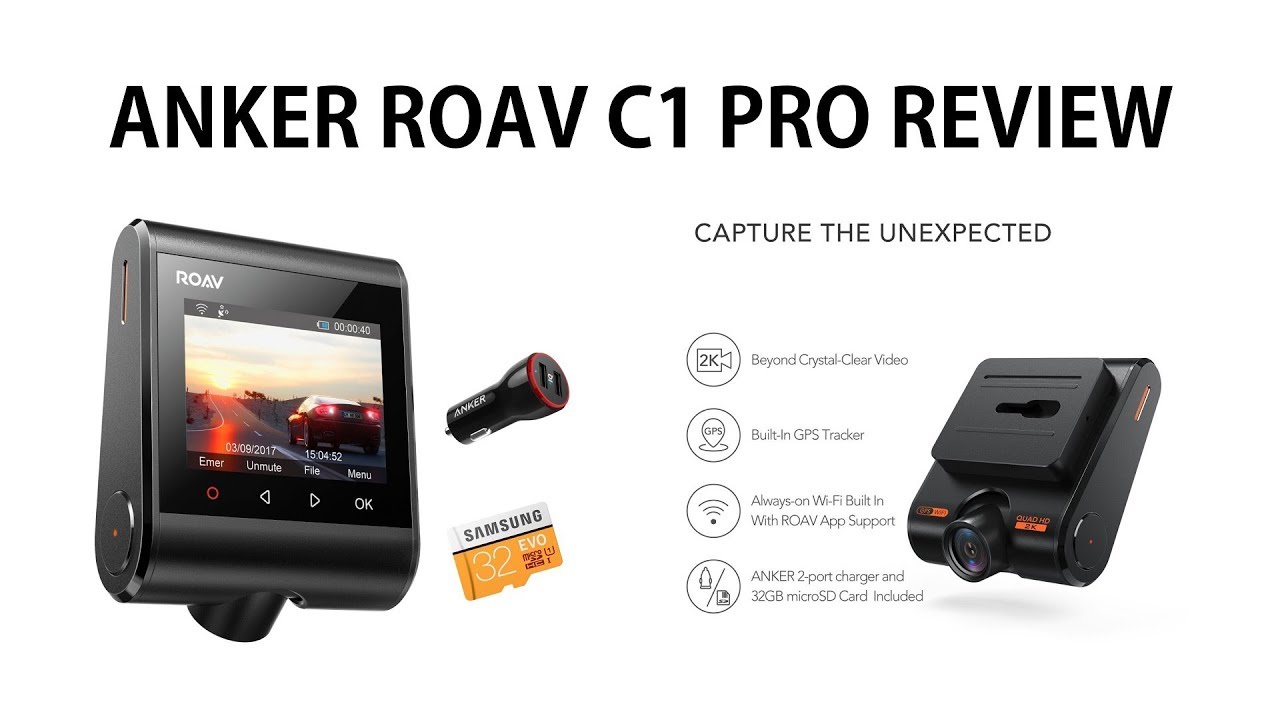 Anker Roav C1 Pro Review - vs A119, C1, C2 