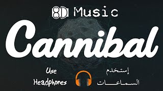 Kesha - Cannibal - 8D ⚡ Music | Use Headphones 🎧 - Tiktok Viral