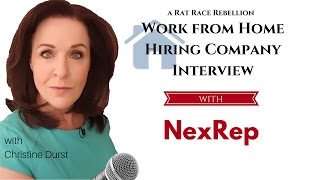 Work from Home for NexRep - A Rat Race Rebellion Work from Home Interview