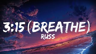 Russ - 3:15 (Breathe) (Official Lyrics Video)