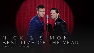 Vignette de la vidéo "Nick & Simon - Best Time Of The Year (Official Video)"