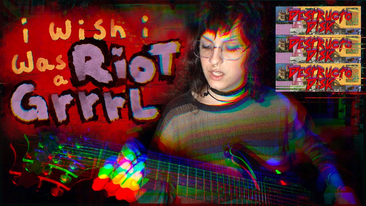 I Wish I Was a Riot Grrrl - Destructo Disk | GUITAR TUTORIAL