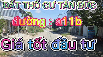 bán đất thổ cư đường a11b kdc tân đức |đức hòa | đình toản bđs