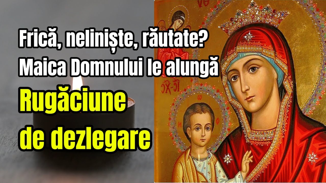 Rugăciune de Dezlegare de Vrăji prin Acoperământul Maicii Domnului