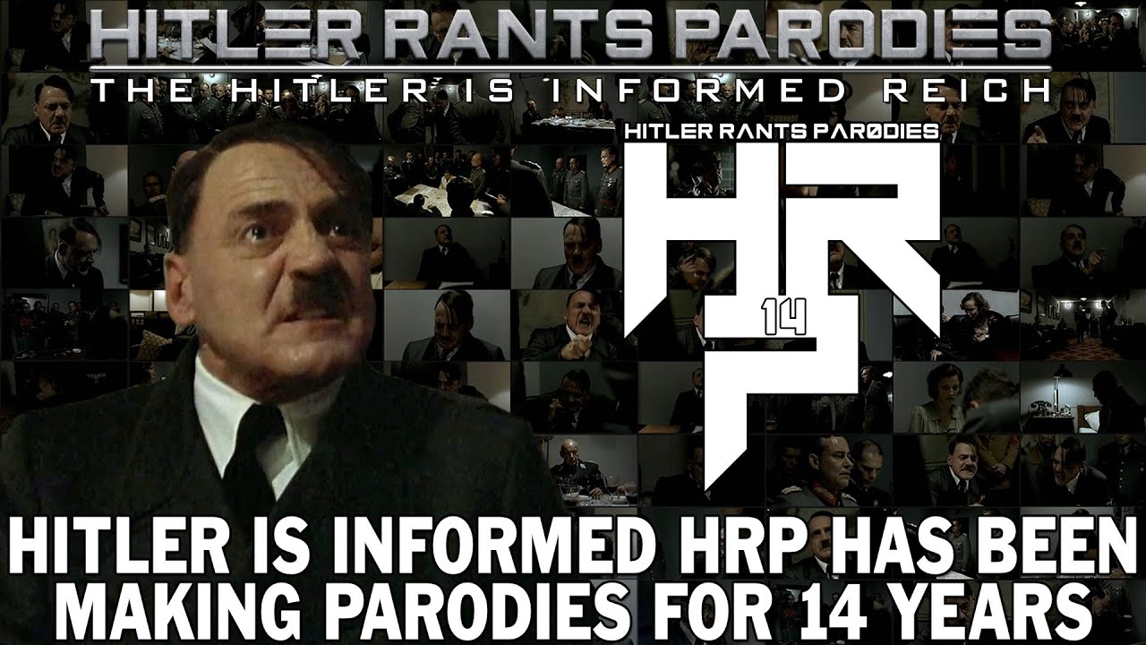 Hitler is informed HRP has been making parodies for 14 years