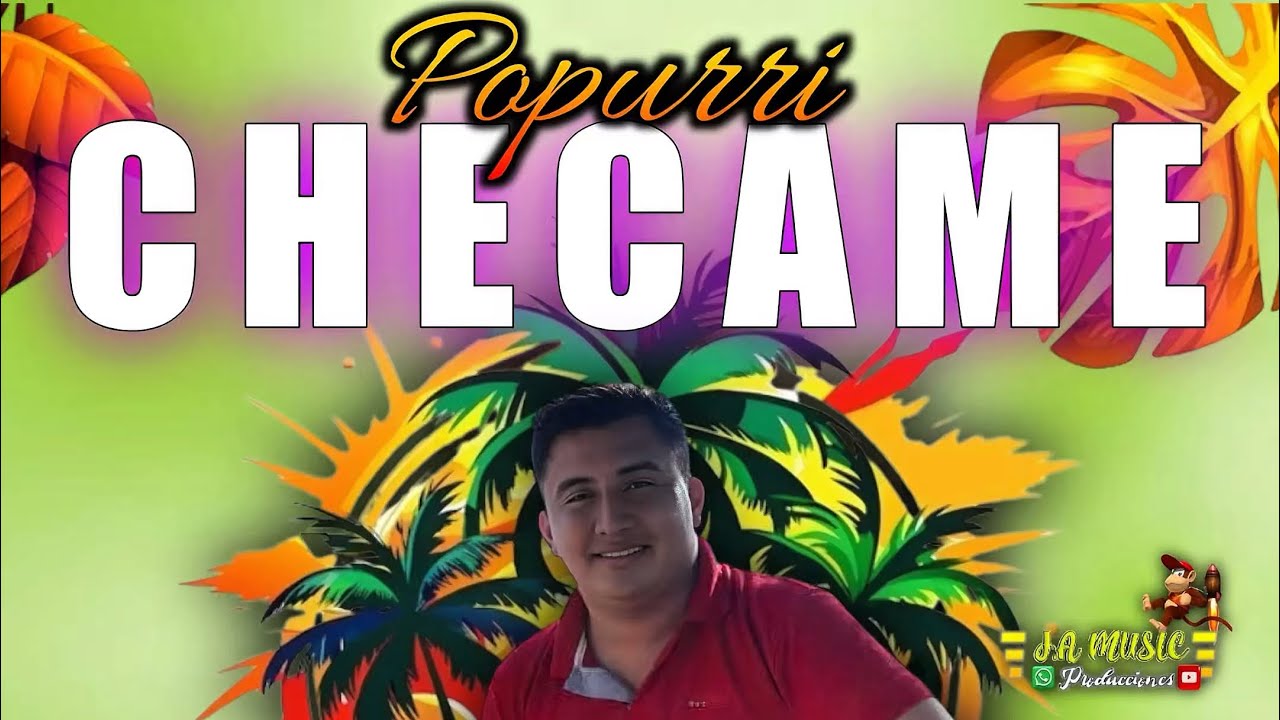 Popurrí chécame PARA BAILAR - CARMILLO el consentido del surte 