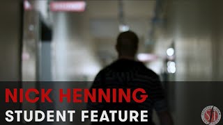 Student Feature Nick Henning