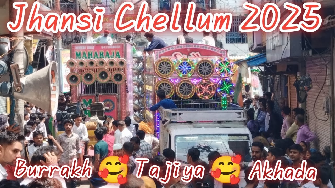 Jhansi Chellum Night 2025 Jhansi Tajiya dari Burrakh #gangofjhansi4375 