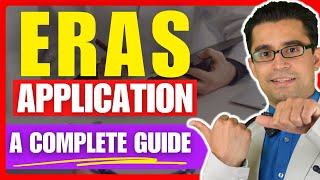 🚨 Mastering Your ERAS Application: A Complete Overview 🚨