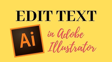 Edit Text in Illustrator - fun and easy tricks!