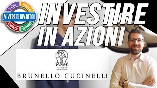 Investire In Azioni Brunello Cucinelli Analisi Fondamentale Youtube