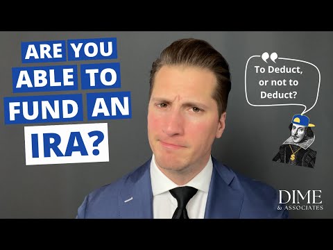 Can I fund an IRA? The Ultimate Guide to IRA funding (including Roth and Non-Deductible IRAs).