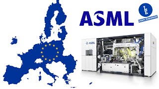 Asml The Most Important Tech Company In The World And A European Union Success