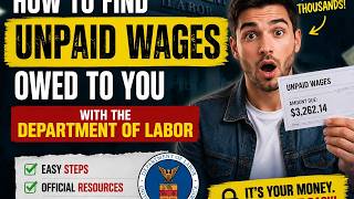 How to find unpaid wages owed to you with the Department of Labor