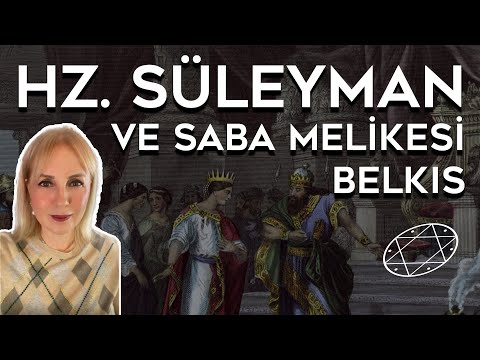 Hz. Süleyman ve Saba Melikesi Belkıs