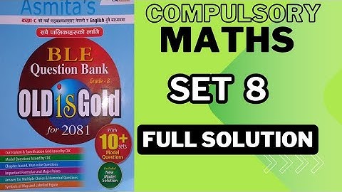 Class 8 Math Set 8 Asmita Publication 2081 | Class 8 Math Model Question 2081 | Ble Book of Math