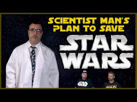 Scientist Man's Plan to Save Star Wars