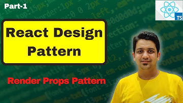 What is the Render Props Pattern in React | React Design Pattern | Hindi | Part-1 | Anuj Singla