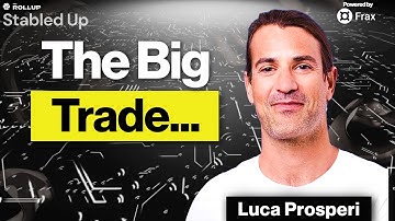 The New Global Stablecoin Thesis with Luca Prosperi